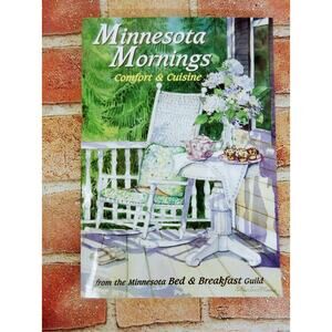 MINNESOTA MORNINGS COMFORT & CUISINE By MN Innkeeper Members Cookbook - Vtg 2000